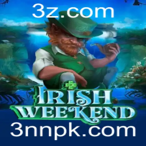 Descubra 'IrishWeekend': O Novo Fenômeno do Mundo dos Jogos